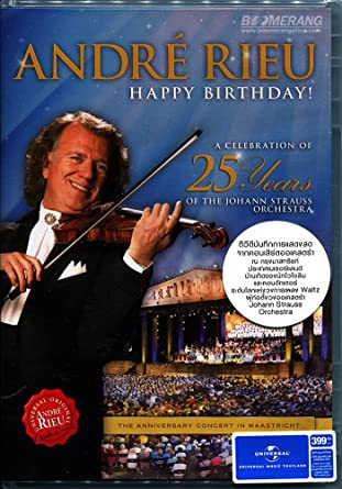 <b>André Rieu</b>, HAPPY BIRTHDAY! A Celebration Of 25 Years Of The Johann Strauss Orchestra – DVD video