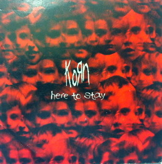 <b>Korn</b>, Here To Stay – CD