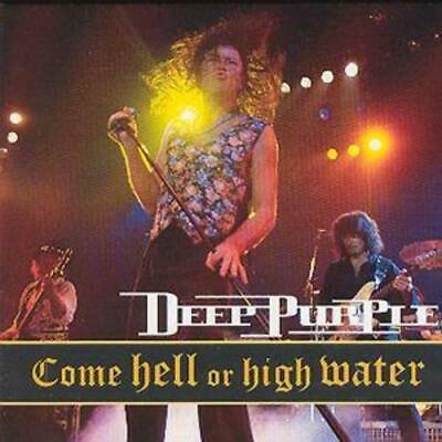 <b>Deep Purple</b>, Come Hell Or High Water – CD