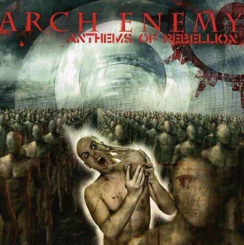 <b>Arch Enemy</b>, Anthems Of Rebellion – CD