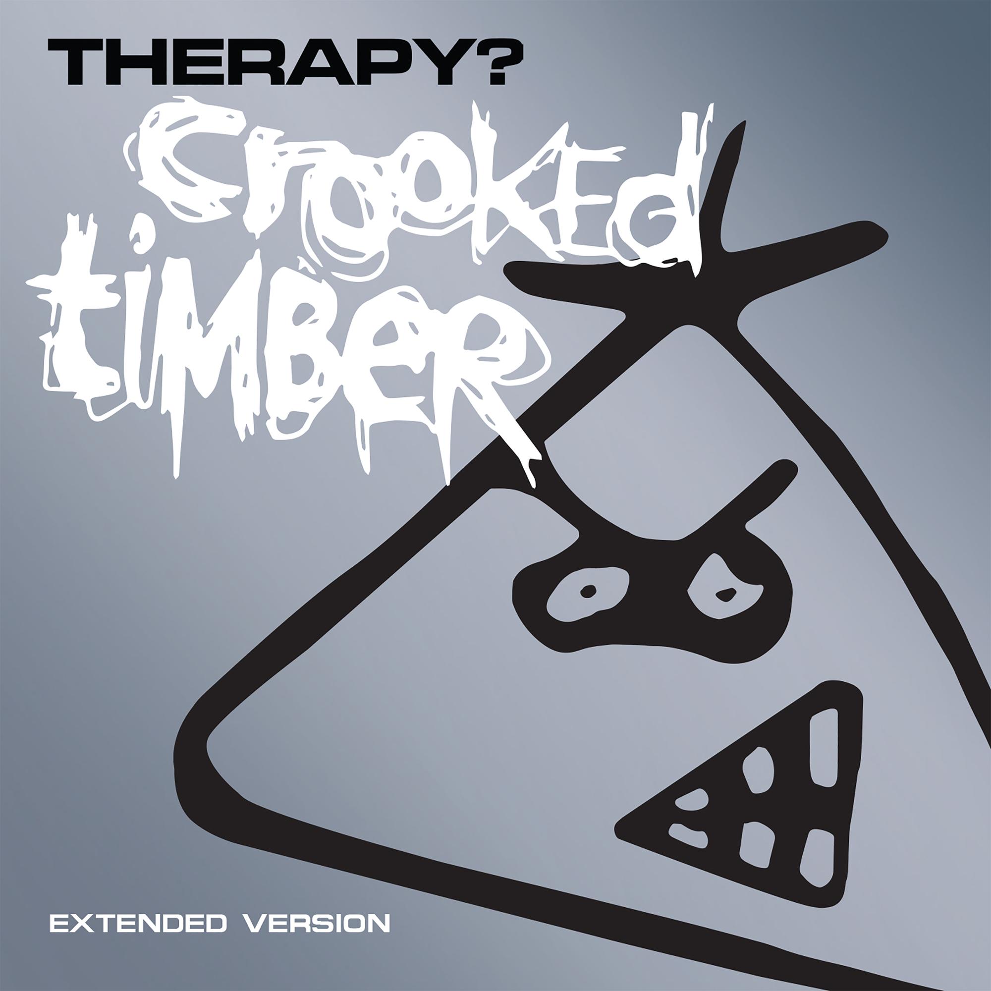 <b>Therapy?</b>, Crooked Timber – Extended Version – CD