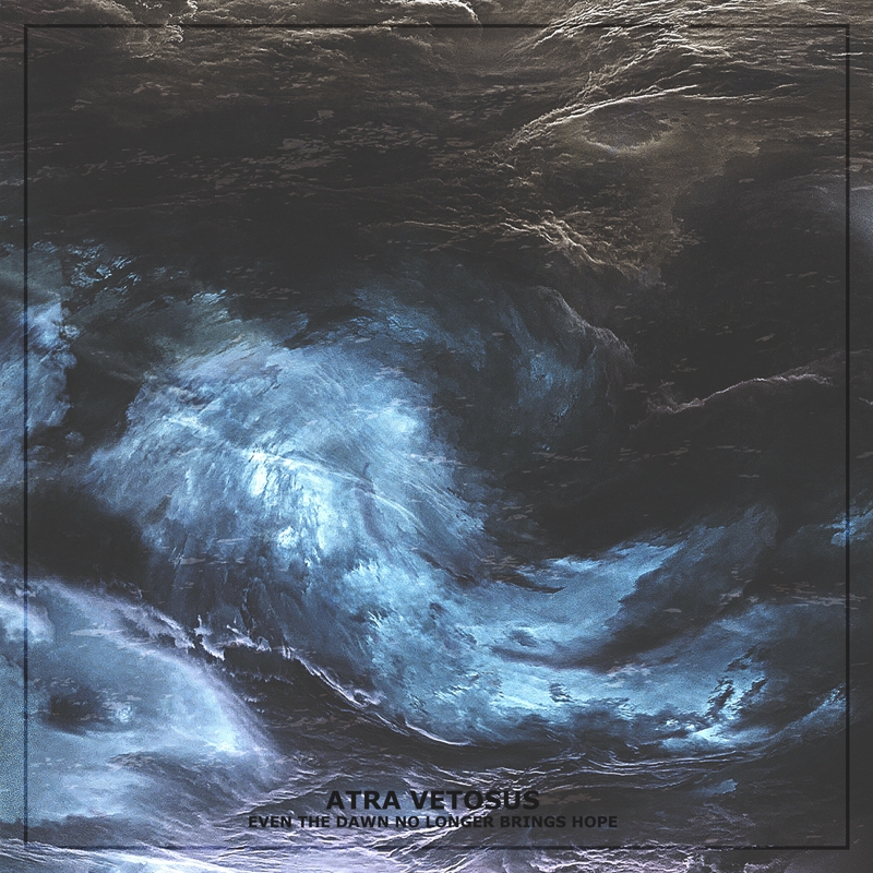 <b>Atra Vetosus</b>, Even The Dawn No Longer Brings Hope – CD