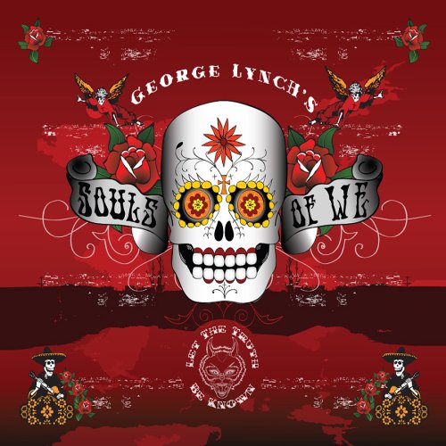<b>George Lynch’S Souls Of We</b>, Let The Truth Be Known – CD
