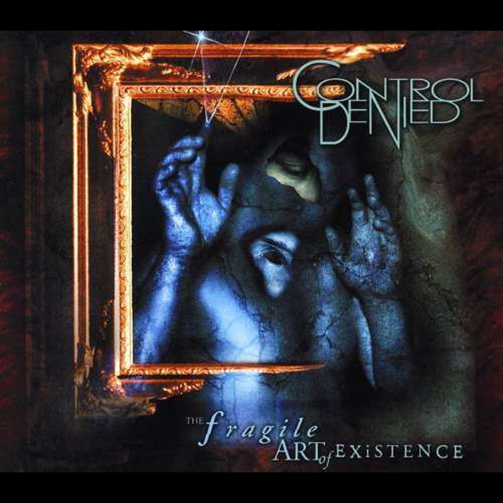 <b>Control Denied</b>, The Fragile Art of Existence (Reissue) – CD