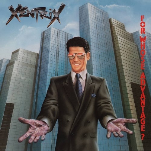 <b>Xentrix</b>, For Whose Advantage? – CD
