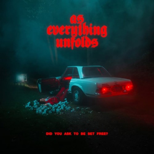 As Everything Unfolds
