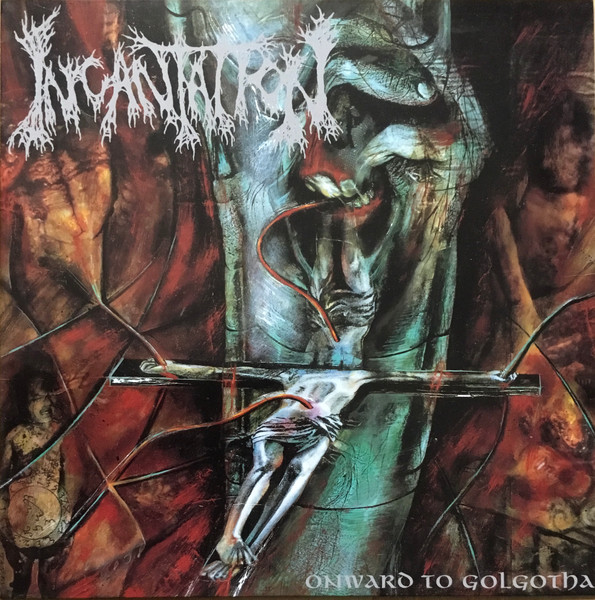 <b>Incantation</b>, Onward to Golgotha – Vinil